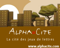 alphacite.fr, la cité des jeux de lettres et d'esprit